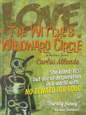cover image of Love, or the Witches of Windward Circle